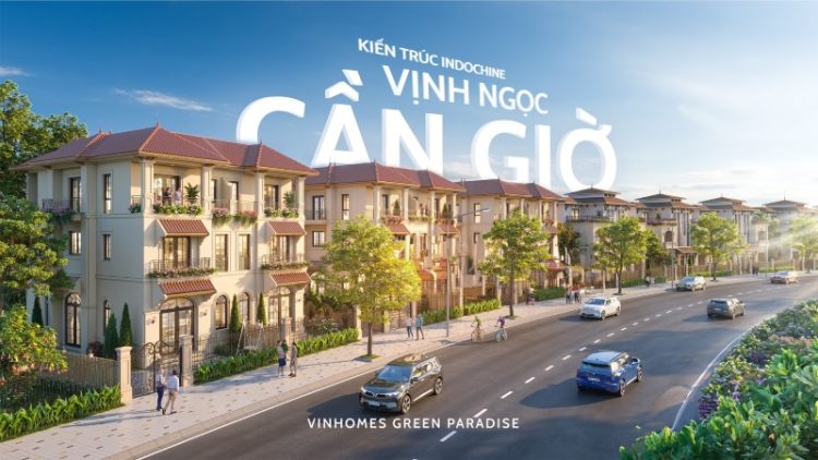 Lý do nên mua shophouse Vinhome Green Paradise Cần Giờ ngay hôm nay?